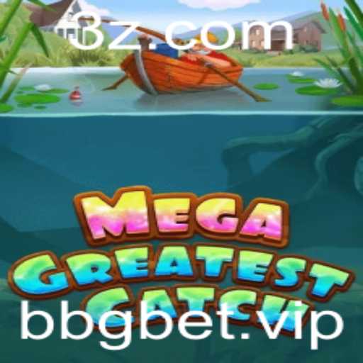 MegaGreatestCatch: Descubra o Jogo Imperdível