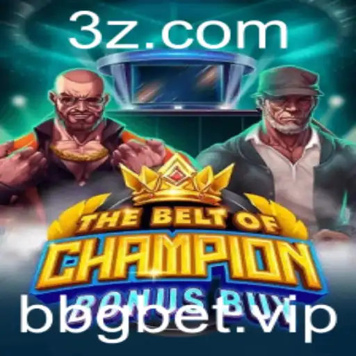 Explorando o Jogo TheBeltOfChampionBonusBuy e Sua Interatividade Inovadora com bbgbet