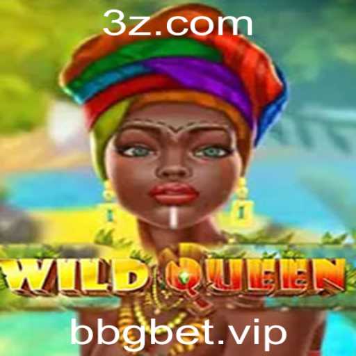 Descubra o Jogo 'WildQueen' com a Plataforma de Entretenimento bbgbet